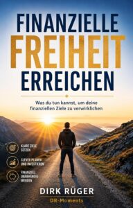 Finanzielle Freiheit E-Book Cover von Dirk Rüger